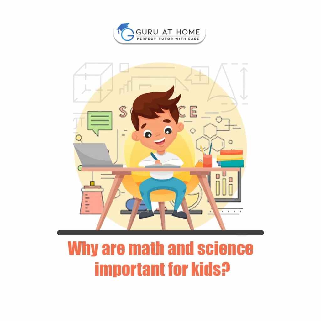 why math and science is important for kids